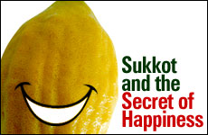Sukkot and the Secret of Happiness