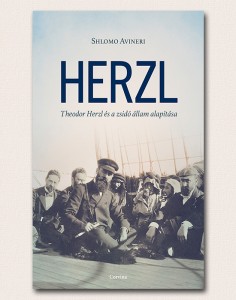 Shlomo Avineri: Herzl – Theodor Herzl és a zsidó állam alapítása